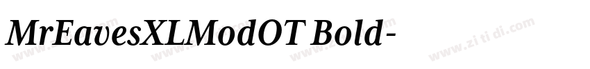 MrEavesXLModOT Bold字体转换